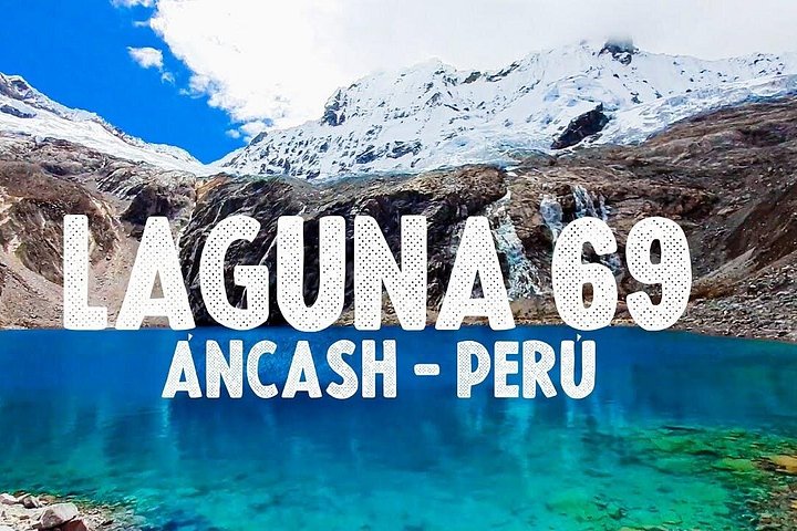 Trekking a Laguna 69 Aventura de día completo en Cordillera Blanca